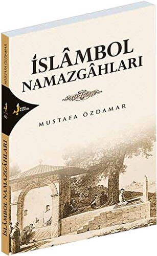 İslambol Namazgahları - 1