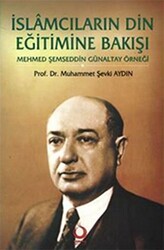 İslamcıların Din Eğitimine Bakışı - 1