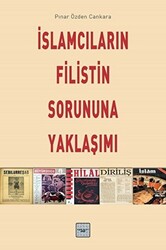 İslamcıların Filistin Sorununa Yaklaşımı - 1