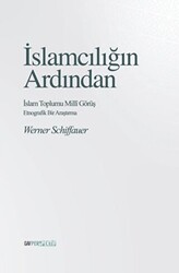 İslamcılığın Ardından - İslam Toplumu Milli Görüş - 1