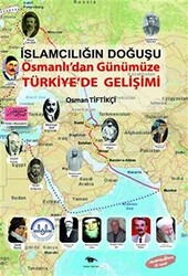 İslamcılığın Doğuşu : Osmanlı’dan Günümüze Türkiye’de Gelişimi - Ceylan Yayınları