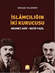 İslamcılığın İki Kurucusu - 1