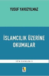 İslamcılık Üzerine Okumalar - Çıra Yayınları