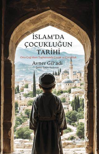 İslam’da Çocukluğun Tarihi - 1