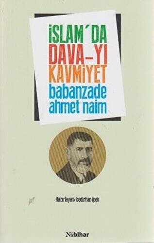 İslam’da Dava-yı Kavmiyet - 1