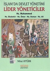 İslam`da Devlet Yönetimi Lider Yöneticiler Hz. Muhammed - Hz. Ebubekir - Hz. Ömer - Hz. Osman - Hz. Ali - 1