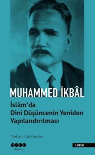 İslam`da Dini Düşüncenin Yeniden Yapılandırılması - 1