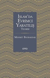 İslam`da Evrimci Yaratılış Teorisi - 1
