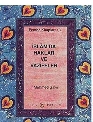 İslam`da Haklar ve Vazifeler - 1