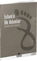 İslam`da İlk Adımlar - 1