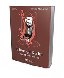 İslam`da Kadın ve Onun Hukuki Sistemi - 1