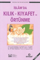 İslam’da Kılık-Kıyafet ve Örtünme - 1