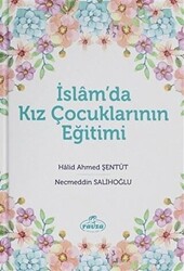 İslam`da Kız Çocuklarının Eğitimi - Ravza Yayınları