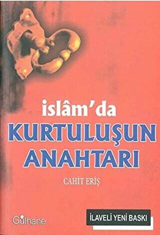 İslam’da Kurtuluşun Anahtarı - 1
