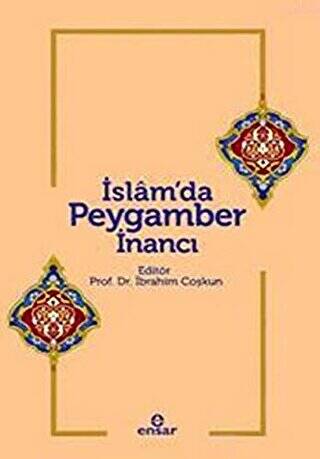 İslam’da Peygamber İnancı - 1