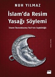 İslam’da Resim Yasağı Söylemi - 1