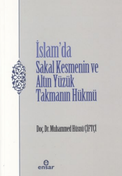 İslam’da Sakal Kesmenin ve Altın Yüzük Takmanın Hükmü - Ensar Neşriyat