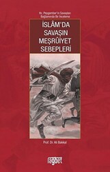 İslam’da Savaşın Meşruiyet Sebepleri - 1