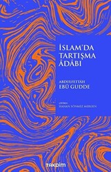 İslam`da Tartışma Adabı - 1