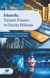 İslam`da Ticaret Finans ve Faizin Hükmü - Çelebi Yayınları