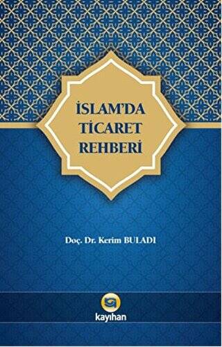 İslam`da Ticaret Rehberi - 1
