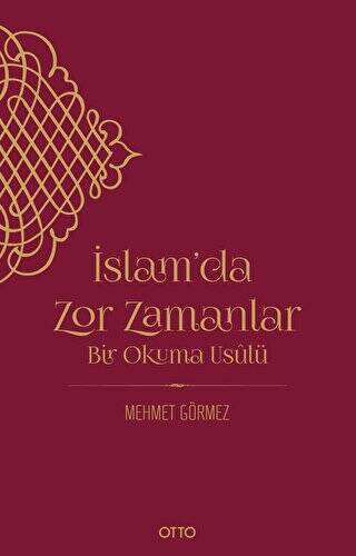 İslam’da Zor Zamanlar - 1