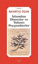 İslamdan Dönenler ve Yalancı Peygamberler - 1