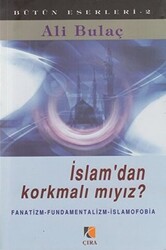 İslam’dan Korkmalı mıyız? - 1