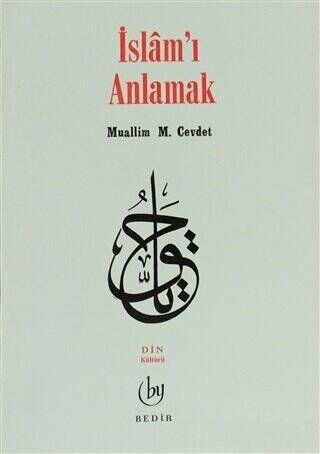 İslam`ı Anlamak - 1
