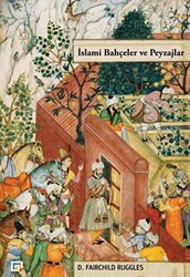 İslami Bahçeler ve Peyzajlar - 1