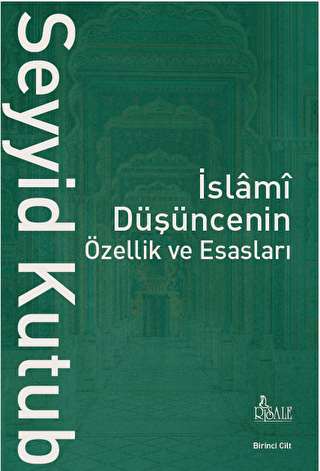 İslami Düşüncenin Özellik ve Esasları 2 Cilt - 1