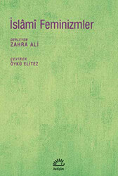 İslami Feminizmler - İletişim Yayınevi