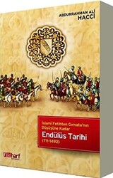 İslami Fetihten Gırnata`nın Düşüşüne Kadar Endülüs Tarihi - 1