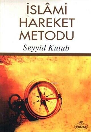 İslami Hareket Metodu - 1