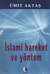 İslami Hareket ve Yöntem - 1