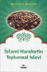 İslami Hareketin Toplumsal İşlevi - 1