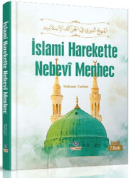 İslami Harekette Nebevî Menhec - Nebevi Hayat Yayınları