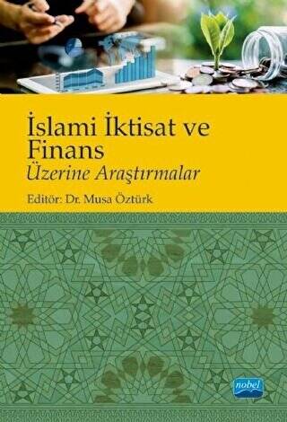 İslami İktisat ve Finans Üzerine Araştırmalar - 1