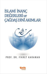 İslami İnanç Değerleri ve Çağdaş Dini Akımlar - 1