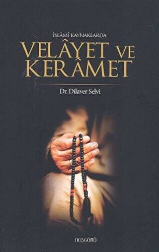 İslami Kaynaklarda Velayet ve Keramet - 1