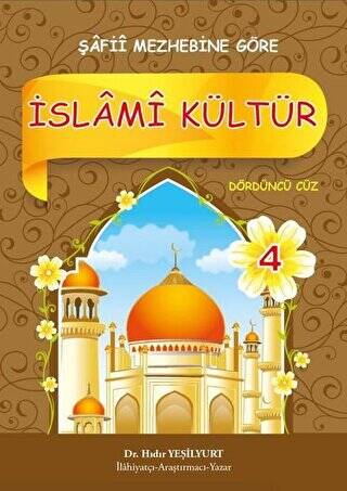 İslami Kültür 4 - Şafii Mezhebine Göre - 1