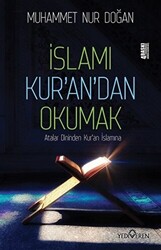 İslamı Kur`an`dan Okumak - 1