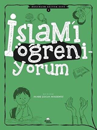 İslam`ı Öğreniyorum - Değerler Eğitimi Seti 1 - 1