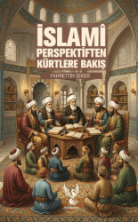 İslami Perspektiften Kürtlere Bakış - Zilan Akademi
