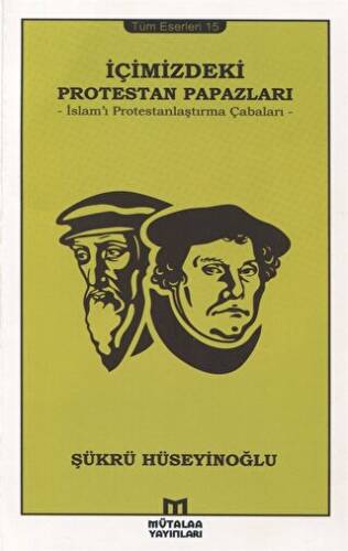İslam`ı Protestanlaştırma Çabaları - 1