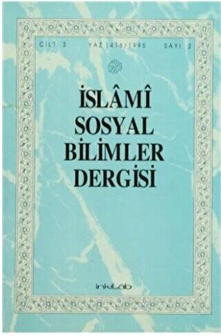 İslami Sosyal Bilimler Dergisi Cilt: 3 Sayı: 2 - 1