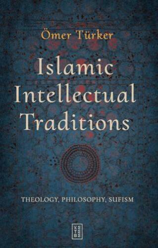 Islamic Intellectual Traditions - 1