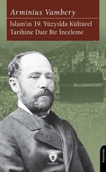 İslam’ın 19. Yüzyılda Kültürel Tarihine Dair Bir İnceleme - 1