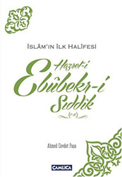 İslamın İlk Halifesi Hazret-i Ebubekir-i Sıddık r.a - 1