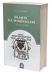 İslam’ın İlk Marjinalleri - 1